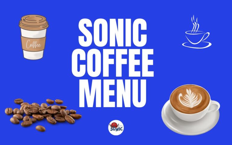 Sonic Coffee Menu with Prices and Calories