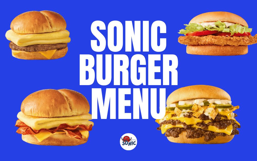 Sonic Burger Menu Prices and Calories