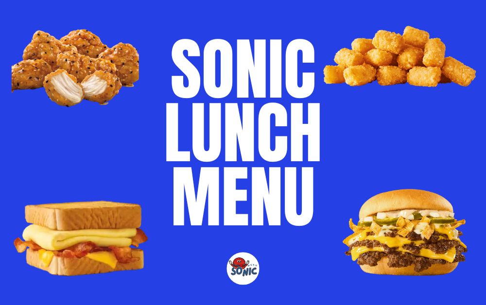 Sonic Lunch Menu Prices and Calories